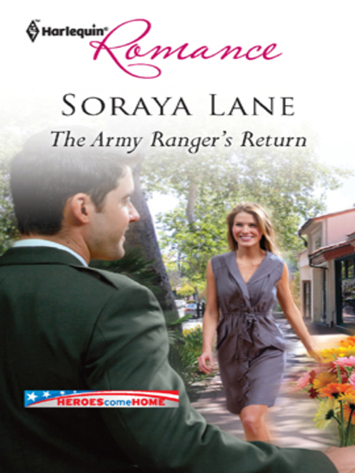 Title details for The Army Ranger's Return by Soraya Lane - Available